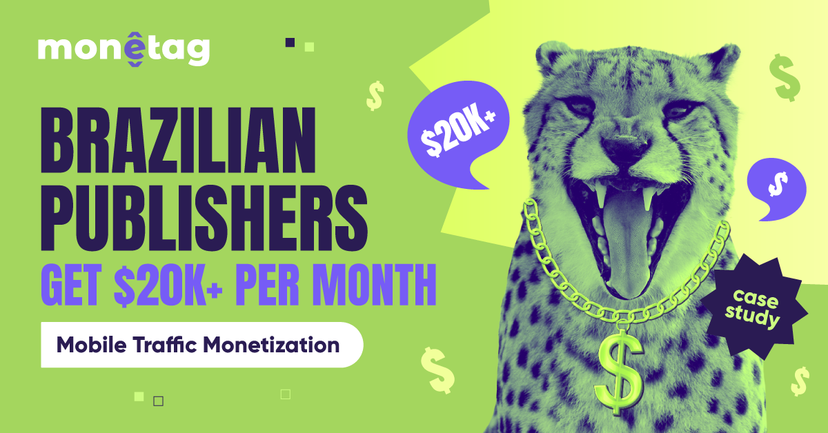 Monetag_brazilian_publishers_app_monetization_case_study