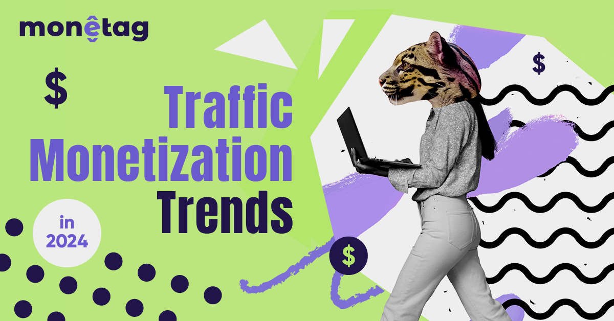 traffic monetization trends image