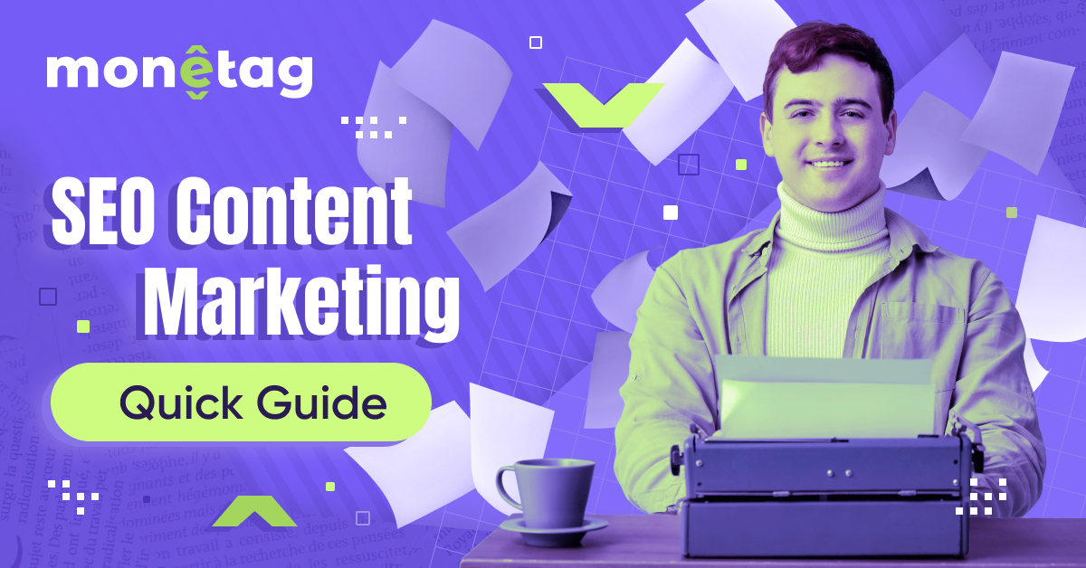 SEO content marketing - quick guide